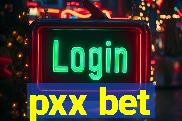 pxx bet